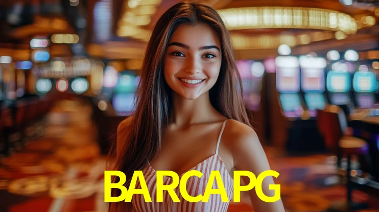 Melhores Jogos de Slots no BARCAPG 🍀